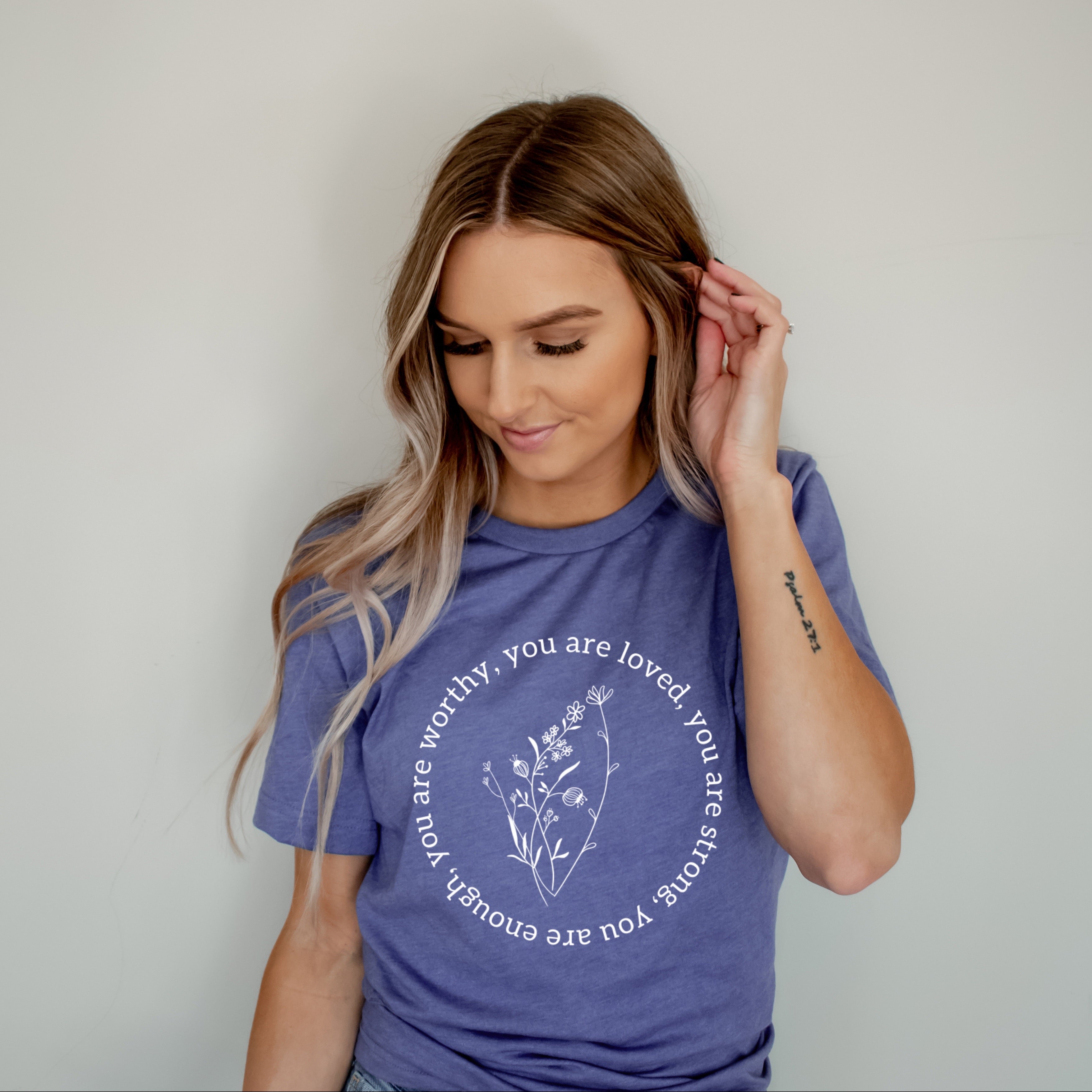 Worthy, Loved, Strong, Enough Heather lapis Tee
